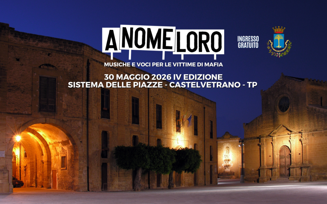 A Nome Loro 2026. La quarta edizione sarà a Castelvetrano